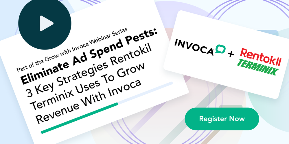 Webinar alert: Eliminate Ad Spend Pests: 3 Key Strategies Rentokil Terminix Uses To Grow Revenue With Invoca